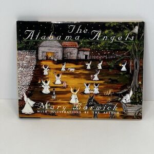 The Alabama Angels Mary Barwick First Edition 1993 Hardcover Folk Art Book